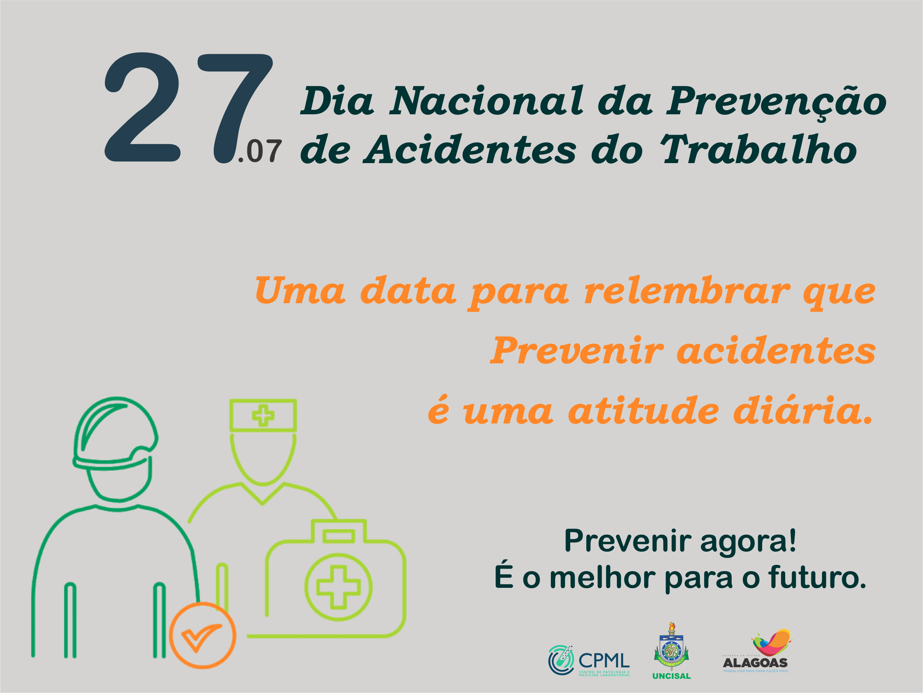 Cpml Desenvolve Ação Para Lembrar O Dia Nacional De Prevenção De Acidentes De Trabalho 27 De 